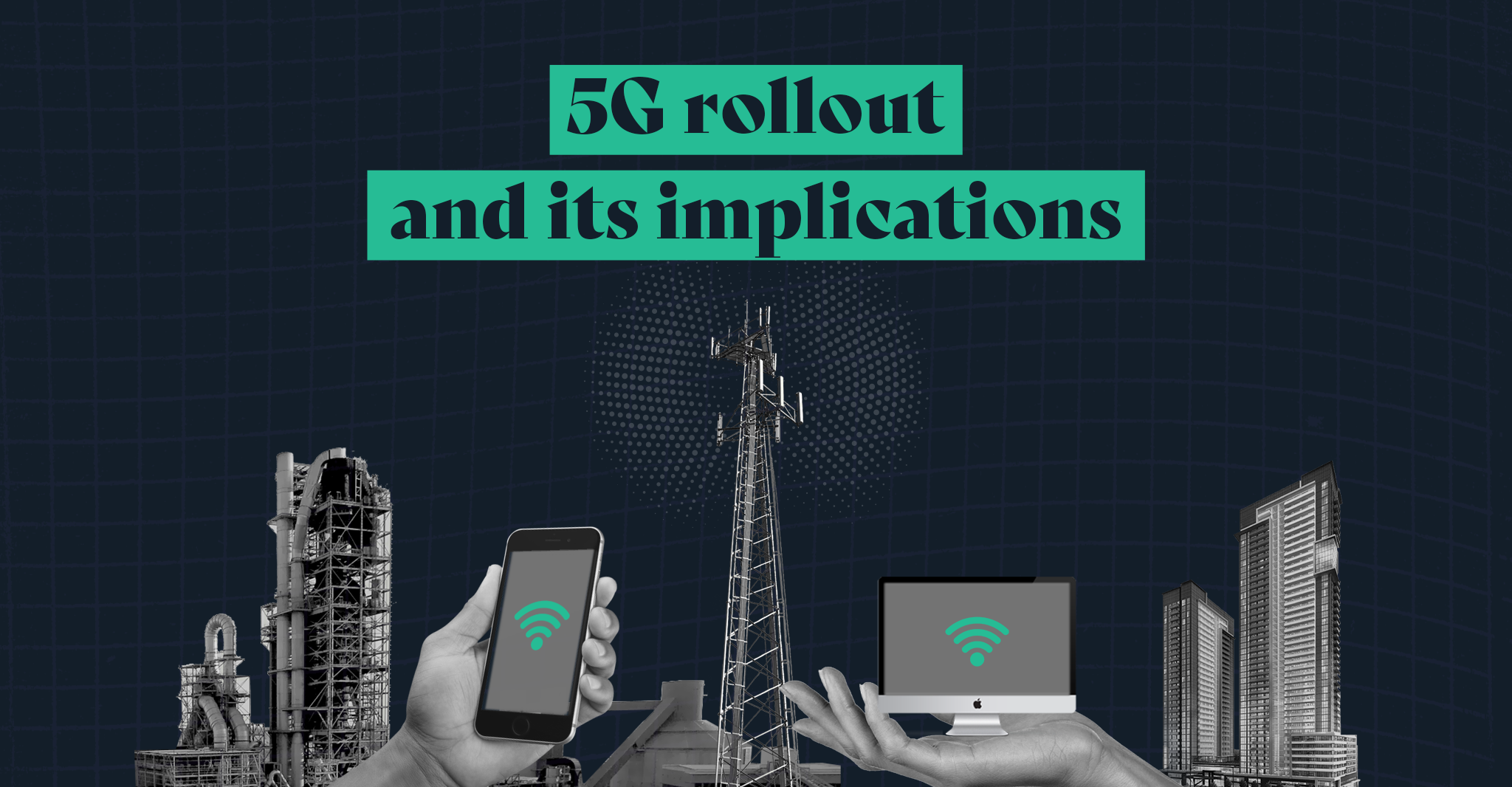 5G Network Rollout And Its Impact On The Indian Telecom Industry - Blog ...