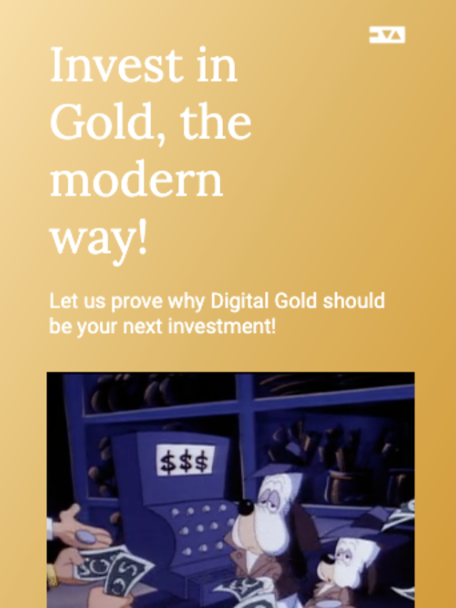 Invest in Gold the modern way!