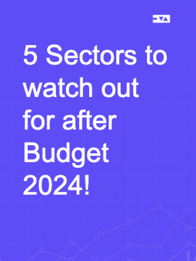 top sectors to watch out for after budget